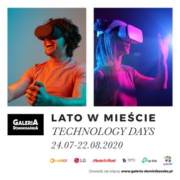 Technology Days w Galerii Dominikańskiej