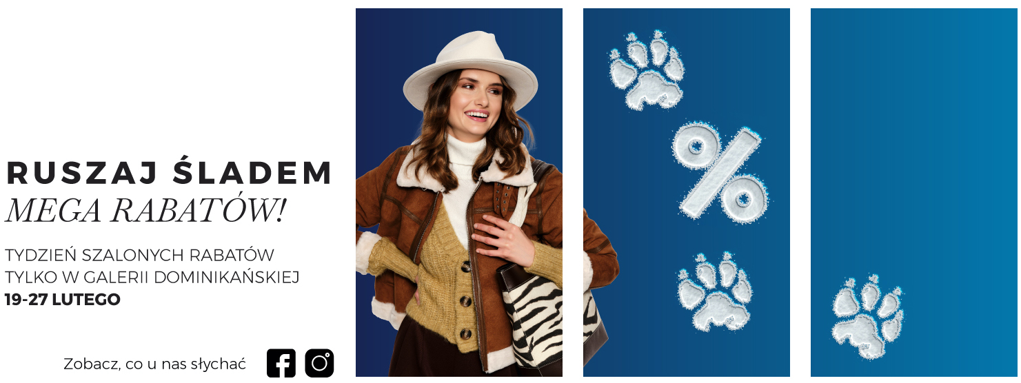 Mega Rabaty w Galerii Dominikańskiej