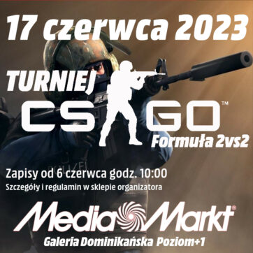 Turniej CS:GO w Media Markt! Bądź z nami!