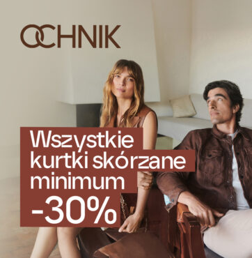 OCHNIK: Wszystkie kurtki skórzane minimum -30%