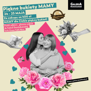 Piękne bukiety Mamy dla Mamy i nie tylko