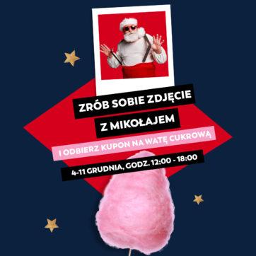 Znajdź Św. Mikołaja i odbierz voucher na watę cukrową!