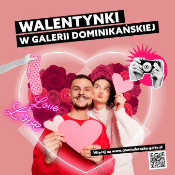 Prezenty na Walentynki w Galerii Dominikańskiej!