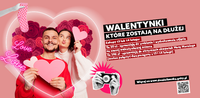 Prezenty na Walentynki w Galerii Dominikańskiej!